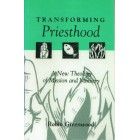 2nd Hand - Transforming Priesthood: A New Theology Of Mission And Ministry By Robin Greenwood